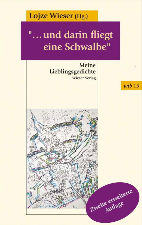 Cover for Lojze Wieser · ...und Darin Fliegt Eine Schwalbe (Book)