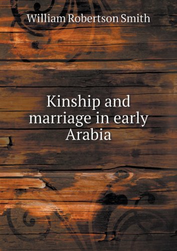 Cover for William Robertson Smith · Kinship and Marriage in Early Arabia (Paperback Book) (2013)