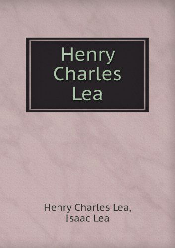 Cover for Henry Charles Lea (Paperback Book) (2013)