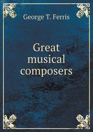 Cover for William Sharp · Great Musical Composers (Paperback Book) (2013)