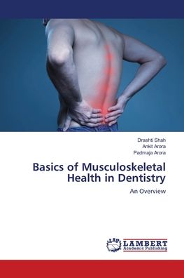 Basics of Musculoskeletal Health i - Shah - Books -  - 9786139818433 - May 29, 2018