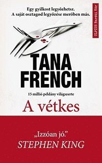 Cover for Tana French · A vétkes (Book) (2021)