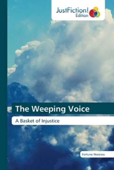 Cover for Nwaiwu · The Weeping Voice (Book) (2020)