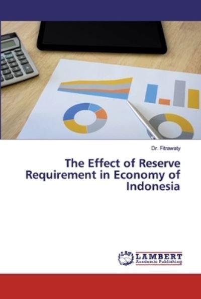 Cover for Fitrawaty · The Effect of Reserve Require (Bok) (2020)