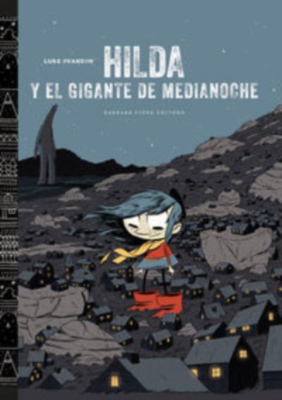 Cover for Luke Pearson · Hilda Y El Gigante De Medianoche (Book)