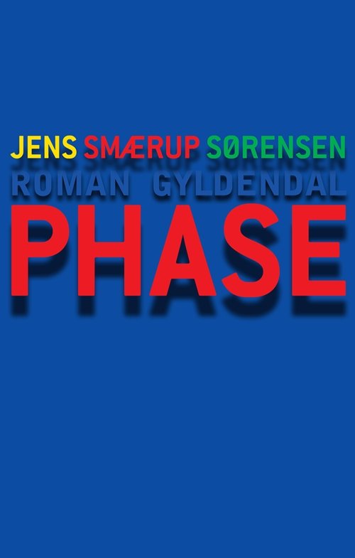 Cover for Jens Smærup Sørensen · Phase (Hæftet bog) [1. udgave] (2010)