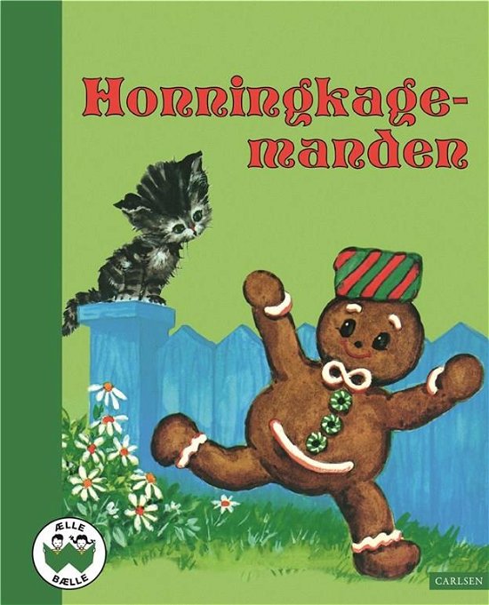 Ælle Bælle: Honningkagemanden - . - Books - CARLSEN - 9788711982433 - March 10, 2020