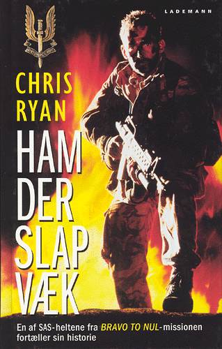 Cover for Chris Ryan · Ham der slap væk (Hardcover Book) [1st edition] (2003)