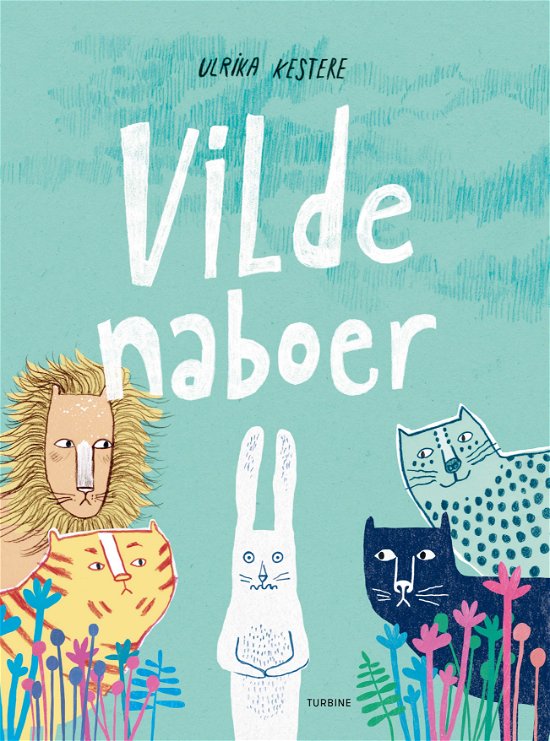 Cover for Ulrika Kestere · Vilde naboer (Hardcover Book) [1.º edición] (2018)