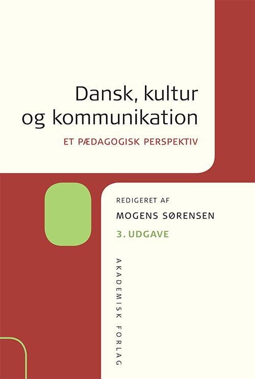 Cover for Mogens Sørensen · X: Dansk, Kultur og Kommunikation (Indbundet Bog) [3. udgave] [Indbundet] (2011)