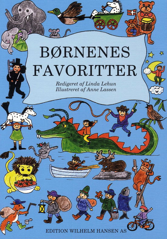 Børnenes favoritter - Lehun, Linda / Lassen, Anne - Bøger - Wilhelm Hansen - 9788759809433 - 29. oktober 1998