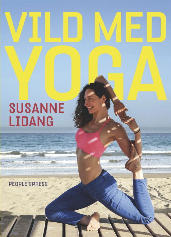 Cover for Susanne Lidang · Vild med yoga (Hæftet bog) [1. udgave] (2015)