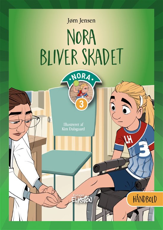 Cover for Jørn Jensen · Nora serien 3: Nora bliver skadet (Hardcover bog) [1. udgave] (2019)