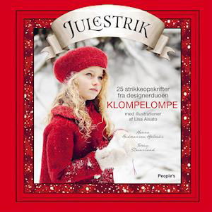 Cover for Hanne Andreassen Hjelmås &amp; Torunn Steinsland · Klompelompe - Julestrik (Inbunden Bok) [1:a utgåva] (2021)