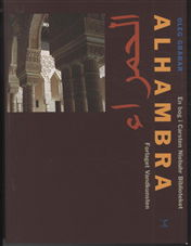 Carsten Niebuhr biblioteket: Alhambra - Oleg Grabar - Kirjat - Forlaget Vandkunsten - 9788776952433 - tiistai 4. lokakuuta 2011