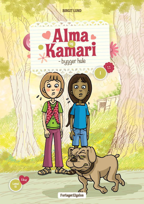 Cover for Birgit Lund · Alma og Kamari 1: Alma og Kamari bygger hule (Sewn Spine Book) [1º edição] (2012)