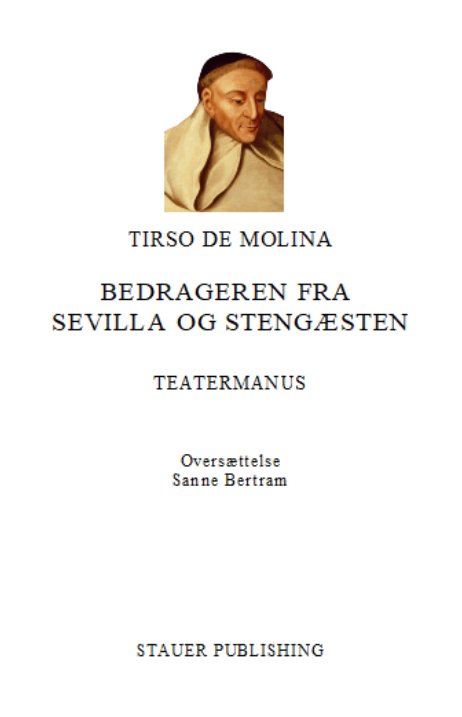 Cover for Tirso de Molina · Bedrageren fra Sevilla og Stengæsten (Hæftet bog) [1. udgave] (2020)