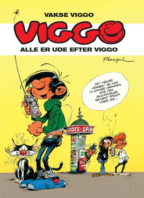 Vakse Viggo: Vakse Viggo: Alle er ude efter Viggo - Franquin - Bücher - Forlaget Zoom - 9788792718433 - 1. Juni 2013