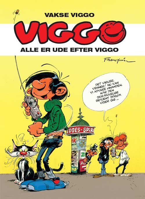 Cover for Franquin · Vakse Viggo: Vakse Viggo: Alle er ude efter Viggo (Innbunden bok) [1. utgave] [Hardback] (2013)