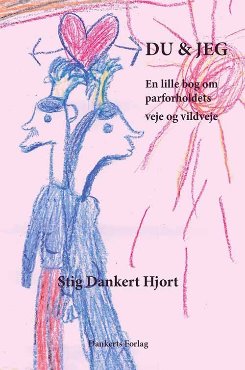 Cover for Stig Dankert Hjort · Du og jeg (Poketbok) [1:a utgåva] (2013)