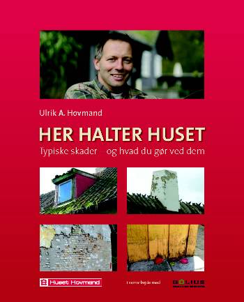 Cover for Ulrik A. Hovmand · Her halter huset (Bound Book) [1st edition] [Indbundet] (2006)