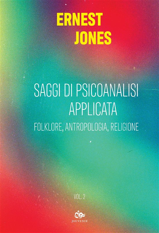 Cover for Ernest Jones · Saggi Di Psicoanalisi Applicata #02 (Book)