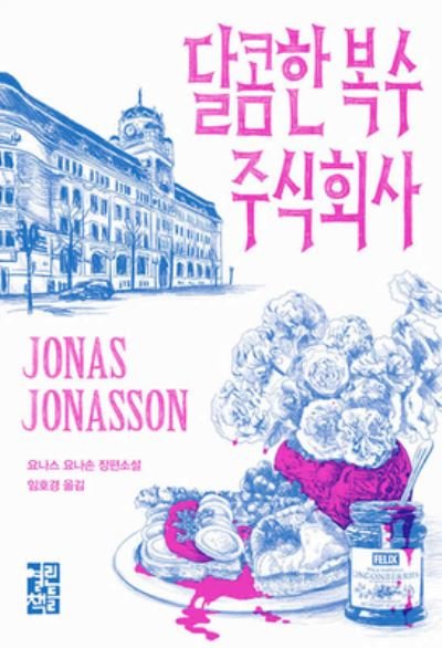Cover for Jonas Jonasson · Sweet Sweet Revenge Ltd. (Taschenbuch) (2021)
