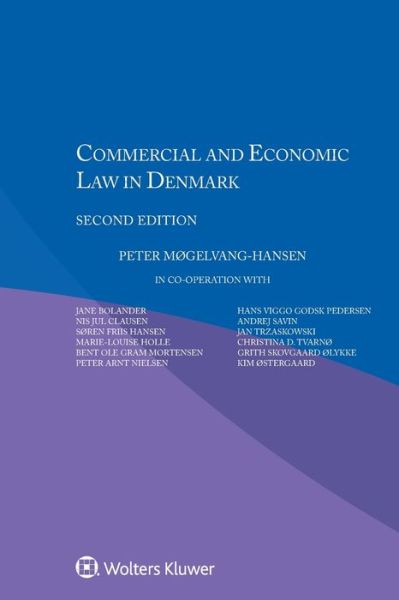 Peter Mogelvang-Hansen · Commercial and Economic Law in Denmark (Pocketbok) [2 New edition] (2017)