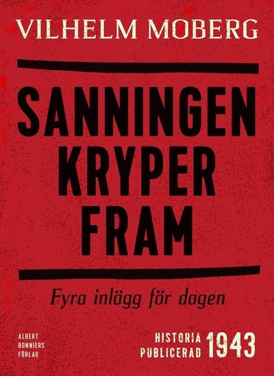 Cover for Vilhelm Moberg · Sanningen kryper fram : Fyra inlägg för dagen (ePUB) (2014)