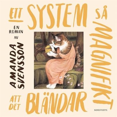Cover for Amanda Svensson · Ett system så magnifikt att det bländar (Hörbuch (MP3)) (2020)