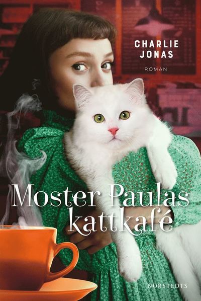 Cover for Charlie Jonas · Moster Paulas kattkafé (Bound Book) (2021)