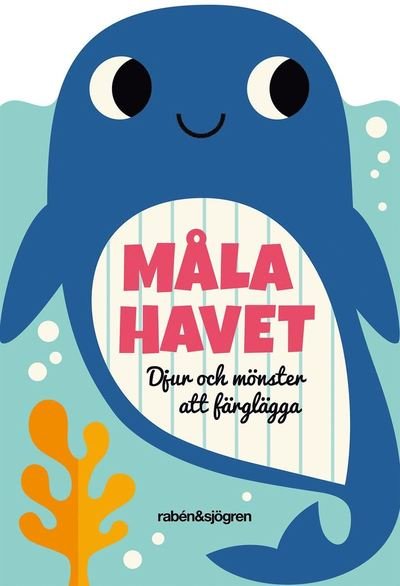 Måla havet : Djur och mönster att färglägga - Ingela P. Arrhenius - Bøger - Rabén & Sjögren - 9789129717433 - 17. maj 2019