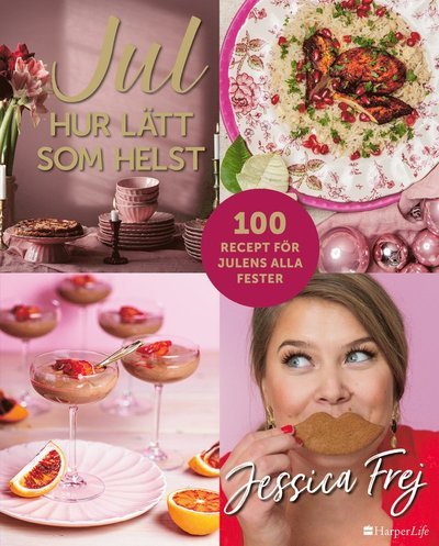 Jul : hur lätt som helst - Jessica Frej - Livros - HarperCollins Nordic - 9789150944433 - 30 de setembro de 2019