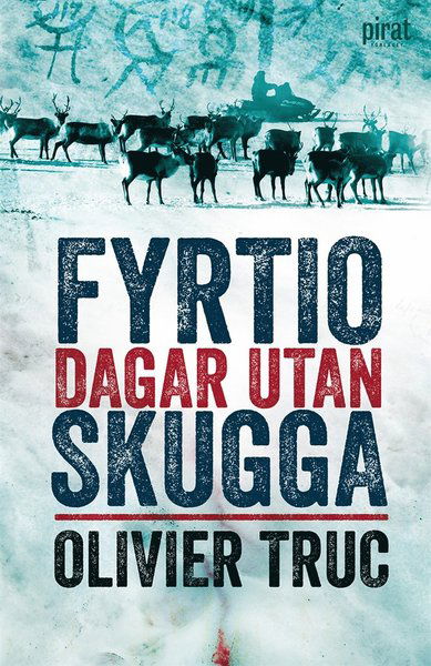 Cover for Olivier Truc · Klemet och Nina: Fyrtio dagar utan skugga (ePUB) (2014)