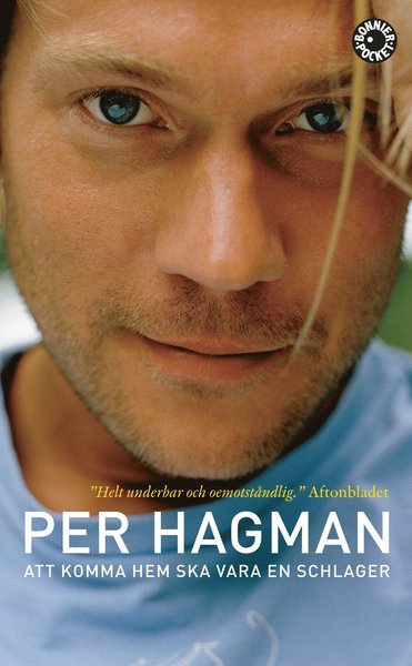 Cover for Per Hagman · Att komma hem ska vara en schlager (Paperback Book) (2017)