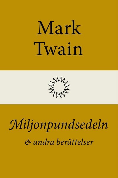 Cover for Mark Twain · Miljonpundsedeln och andra berättelser (Indbundet Bog) (2022)