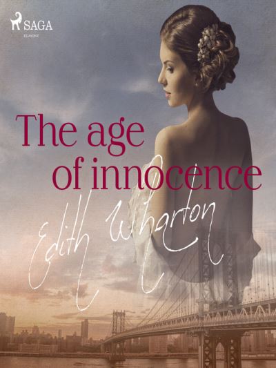 The age of innocence - Edith Wharton - Audio Book - Svenska Ljud Classica - 9789176391433 - November 20, 2014