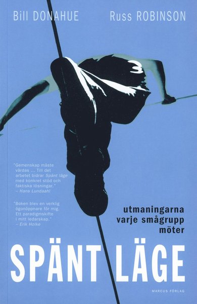 Cover for Russ Robinson Bill Donahue · Spänt läge : utmaningarna varje smågrupp möter (Paperback Book) (2006)