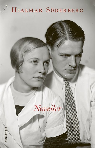 Noveller - Hjalmar Söderberg - Bücher - Modernista - 9789180235433 - 25. August 2022