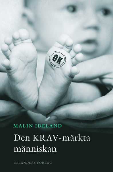 Cover for Malin Ideland · Den KRAV-märkta människan (Paperback Book) (2016)