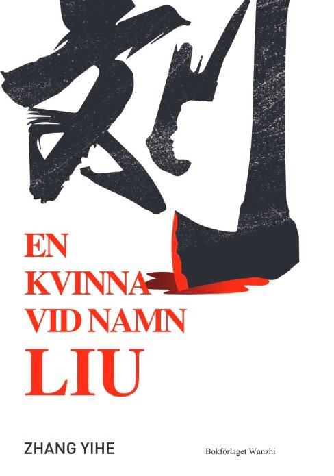 Cover for Yihe Zhang · En kvinna vid namn Liu (Bok) (2023)