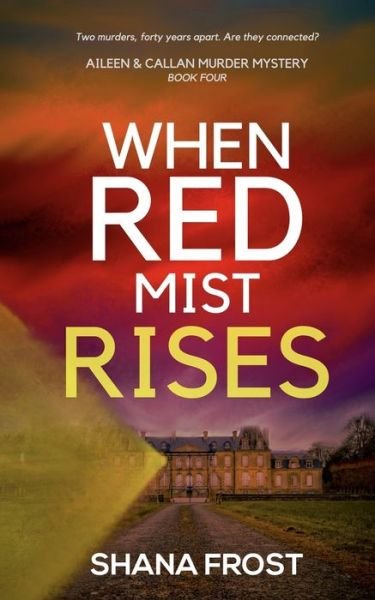 Cover for Shana Frost · When Red Mist Rises (Paperback Bog) (2021)