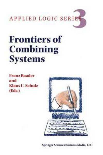 Cover for F Baader · Frontiers of Combining Systems: First International Workshop, Munich, March 1996 - Applied Logic Series (Taschenbuch) [1996 edition] (2014)
