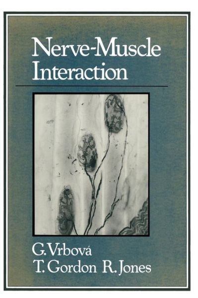 Gerta Vrbova · Nerve-Muscle Interaction (Paperback Bog) [Softcover reprint of the original 1st ed. 1978 edition] (2012)