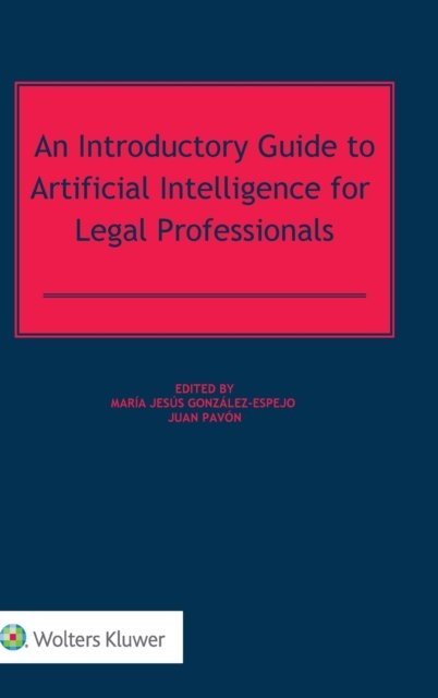 Juan Pavón · An Introductory Guide to Artificial Intelligence for Legal Professionals (Gebundenes Buch) (2020)