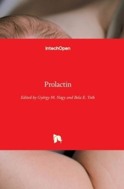 Cover for Gyoergy M Nagy · Prolactin (Gebundenes Buch) (2013)