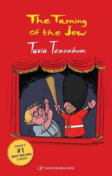 Cover for Tuvia Tenenbom · The Taming of the Jew (Pocketbok) (2021)