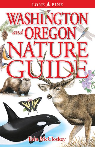 Cover for Erin McCloskey · Washington and Oregon Nature Guide (Paperback Book) (2008)