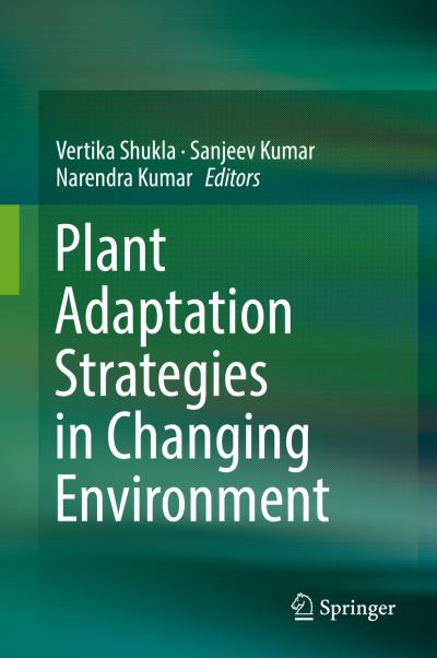 Cover for Plant Adaptation Strategies in Changing Environment (Book) [1st ed. 2017 edition] (2018)