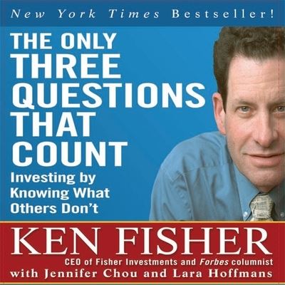 Cover for Ken Fisher · The Only Three Questions That Count Lib/E (CD) (2007)